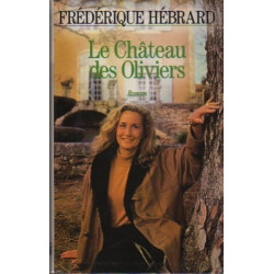 Le Chateau des Oliviers