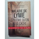 Maladie de Lyme : L'épidémie qu'on vous cache