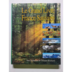 Le Grand Livre de la France Sauvage