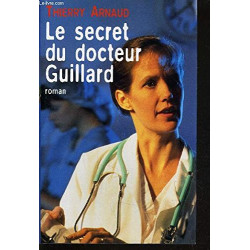 Le secret du docteur Guillard