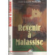 Revenir à Malassise