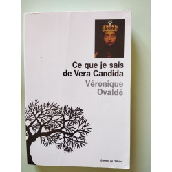 Ce que je sais de Vera Candida