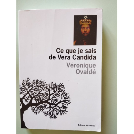 Ce que je sais de Vera Candida