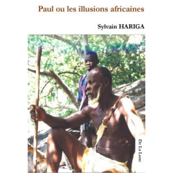 Paul ou les Illusions Africaines