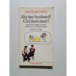 Sky my husband ! Ciel mon Mari