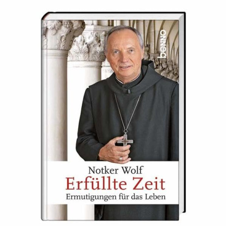 Erfüllte Zeit: Ermutigungen für das Leben