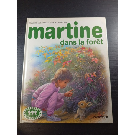 Martine dans la forêt