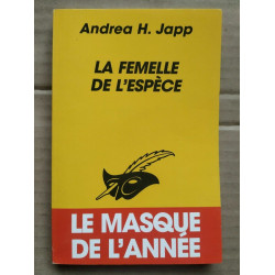 Andrea h Japp La femelle de l'espèce Le masque
