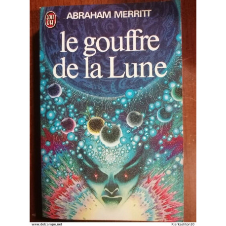 Le gouffre de la lune - J'ai lu