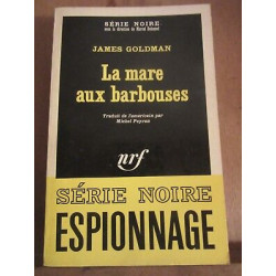 La mare aux barbouses Série Noire n1072