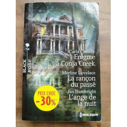 Enigme à Conja Creek La rançon du passé L'ange de La nuit harlequin