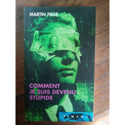 Marin Page Comment je suis devenu stupide piment