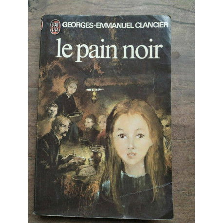 georges emmanuel Clancier Le pain noir J'ai lu
