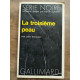 La troisième peau Gallimard Série Noire nº1601 1973