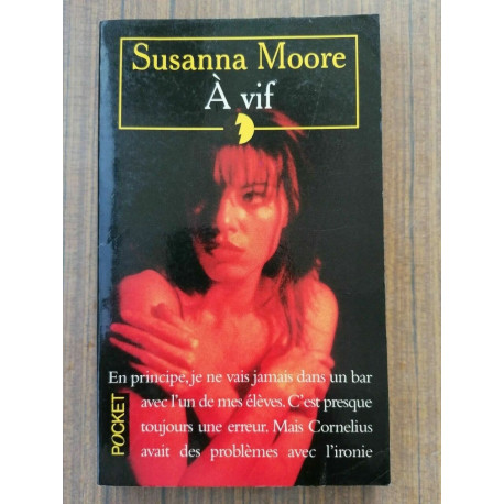 Susanna Moore à Vif