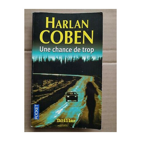 Une Chance de Trop