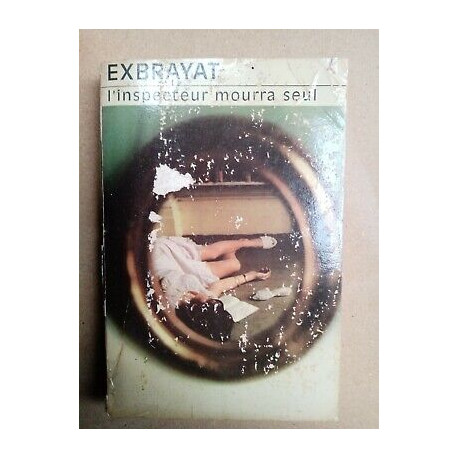 L'inspecteur Mourra Seul