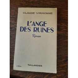Claude Virmonne L'ange des Ruines tallandier