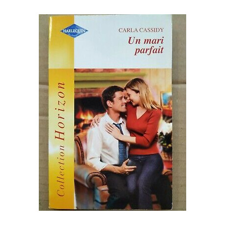 Carla Cassidy Un mari parfait harlequin