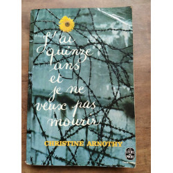 arnothy J'ai quinze ans et je ne veux pas mourir