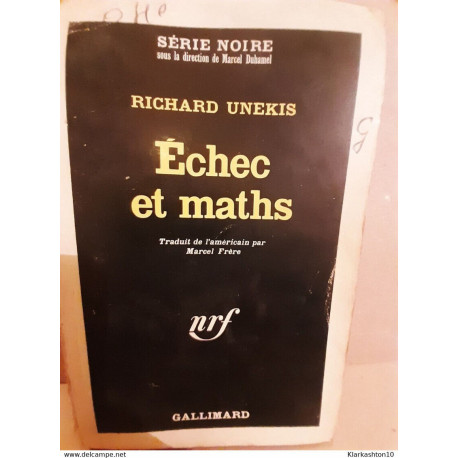 Richard unis échec et maths Gallimard