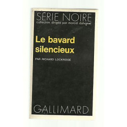Série Noire 1569 Le bavard silencieux