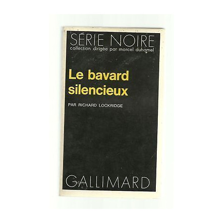 Série Noire 1569 Le bavard silencieux