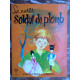 Le petit soldat de plomb Junior Lito