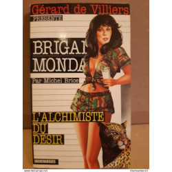 Michel brice Brigade mondaine l'alchimiste du désir Vauvenargues
