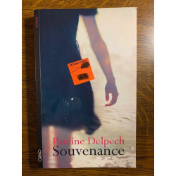 Pauline delpech Souvenance Michel lafon