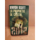 La prophétie de cristal Le Livre de poche