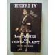 Henri IV: Les dames du Vert Galant