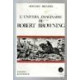 L' univers imaginaire de Robert Browning Brugiere