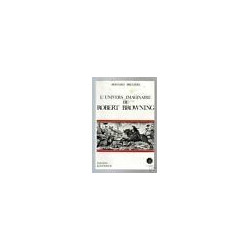 L' univers imaginaire de Robert Browning Brugiere