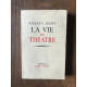 ROBERT KEMP - LA VIE DU théâtre