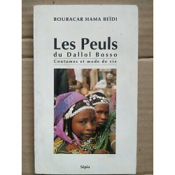 Boubacar Hama Beïdi Les Peuls du Dallol bosso Coutumes et mode de vie