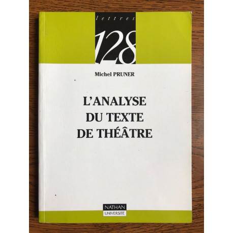 Michel pruner L'analyse du texte de théâtre nathan