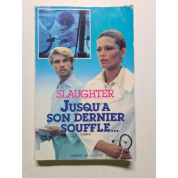Jusqu'à son dernier souffle