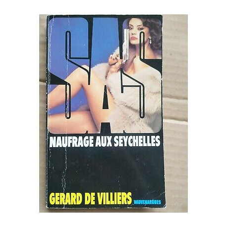 Gérard de Villiers SAS Nº 49 Naufrage aux Seychelles vauvenargues 1997