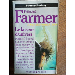 p j Farmer Le Faiseur d'univers