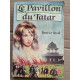 Le Pavillon du Tatar Le Livre de poche
