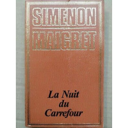 Simenon Maigret La Nuit du Carrefour Edito Service Edition luxe 1974