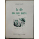Georges David La ville aux eaux mortes L'amitié par le livre