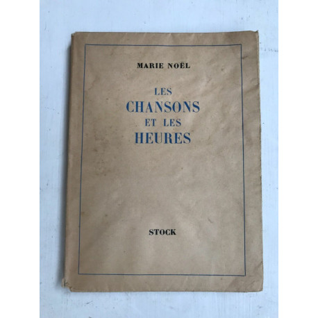 Les Chansons et Les heures