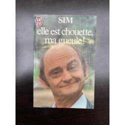 sim Elle est chouette ma gueule J'ai lu