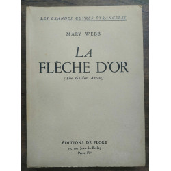 Mary webb La flèche d'or