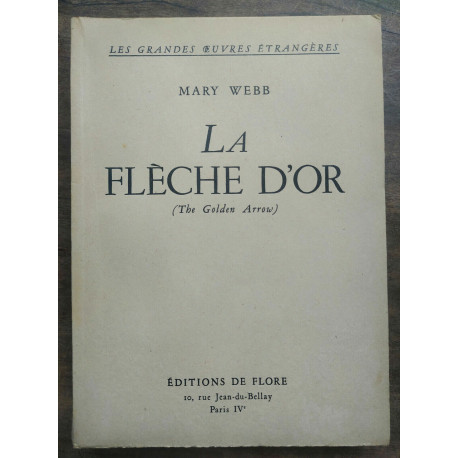 Mary webb La flèche d'or