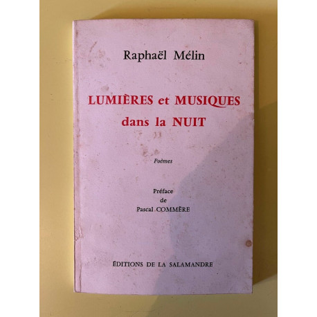 Raphaël mélinlumières et Musiques dans la nuit Editions de la...