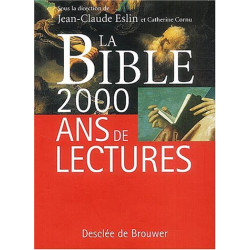 La Bible : 2000 ans de lectures