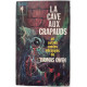 La cave aux crapauds